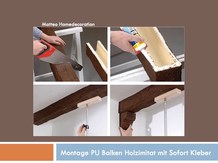 PU-Balken Montage ohne Bohren mit skintec Montagekleber
